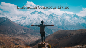 conscious living